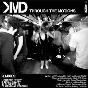 KMD  - Through The Motions download free