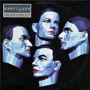 Kraftwerk - Electric Cafe download free