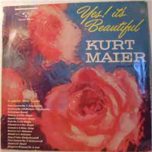 Kurt Maier - Yes! It's Beautiful download free