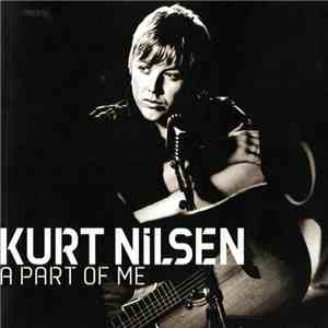 Kurt Nilsen - A Part Of Me download free