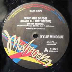 Kylie Minogue - What Kind Of Fool (Heard All That Before) download free