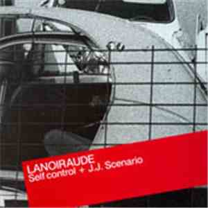 Lanoiraude - Self Control download free