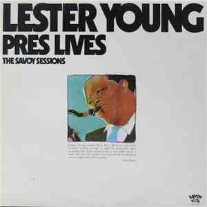 Lester Young - Pres Lives! download free