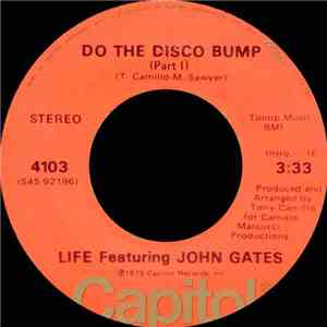 Life  Featuring John Gates - Do The Disco Bump download free