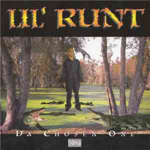 Lil' Runt - Da Chosen One download free