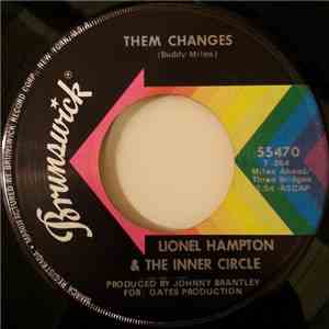 Lionel Hampton & The Inner Circle - Them Changes / Light My Fire download free