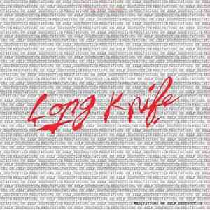Long Knife - Meditations On Self Destruction download free