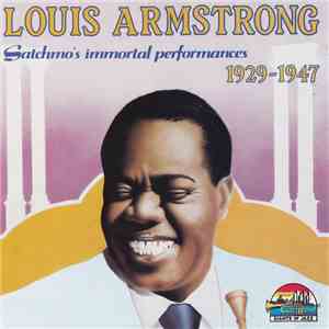 Louis Armstrong - Satchmo's Immortal Performances 1929-1947 download free