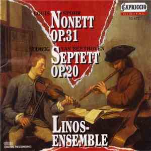 Louis Spohr, Ludwig van Beethoven, Linos-Ensemble - Louis Spohr Nonett Op.31 - Ludwig Van Beethoven Septett Op.20 download free
