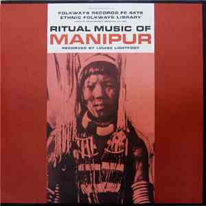 Louise Lightfoot - Ritual Music Of Manipur download free