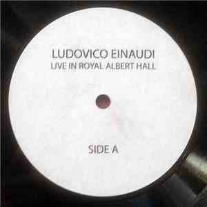 Ludovico Einaudi - Live In Royal Albert Hall download mp3 flac