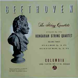 Ludwig van Beethoven, The Hungarian Quartet - string quartets volume three download free