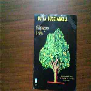 Luisa Bucciarelli - Ridipingere Il Cielo / Piccoli Istanti Di Vita download free