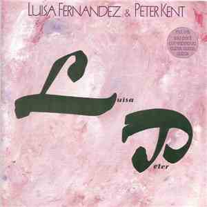 Luisa Fernandez & Peter Kent - LP download free