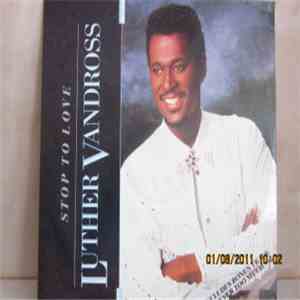 Luther Vandross - Stop To Love download free