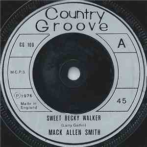 Mack Allen Smith - Sweet Becky Walker download free
