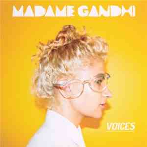 Madame Gandhi - Voices download free