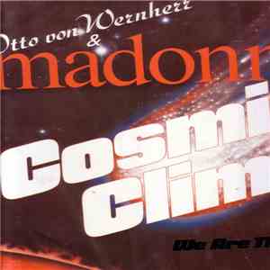 Madonna & Otto Von Wernherr - Cosmic Climb download free