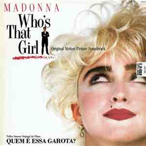 Madonna - Who's That Girl (Original Motion Picture Soundtrack) download free
