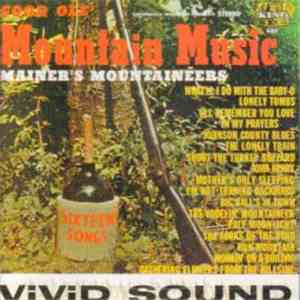 Mainer's Mountaineers - Good Ole Mountain Music download free