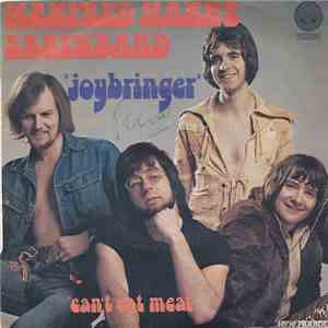 Manfred Mann's Earth Band - Joybringer / Can't Eat Meat download free