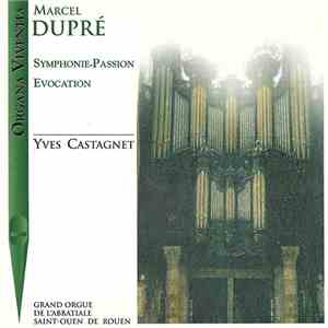 Marcel Dupré - Yves Castagnet - Symphonies Pour Orgue download free