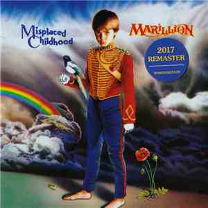 Marillion - Misplaced Childhood (2017 Remaster) download free