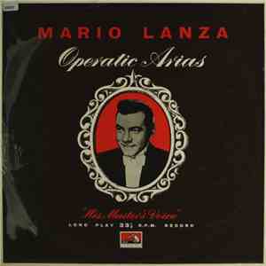 Mario Lanza - Operatic Arias download free