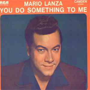 Mario Lanza - You Do Something To Me download free