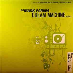 Mark Farina - Dream Machine (Remixes) download free