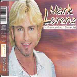 Mark Lorenz - Im Himmel Sind Noch Zimmer Frei download free