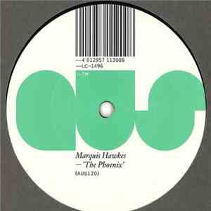 Marquis Hawkes - The Phoenix download free