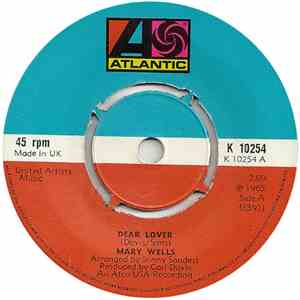Mary Wells - Dear Lover / Can't You See (You're Losing Me) download mp3 flac