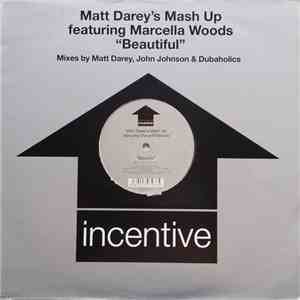 Matt Darey's Mash Up Featuring Marcella Woods - Beautiful download free