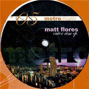 Matt Flores - Outer Rim EP download free