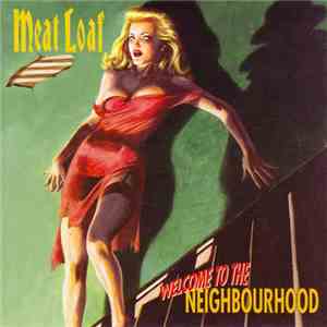 Meat Loaf - Welcome To The Neighbourhood download free