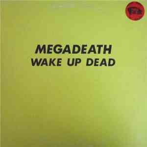 Megadeth - Wake Up Dead download free