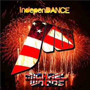 Michael Woods - IndepenDANCE download free