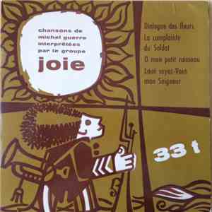Michel Guerre / Philippe Guerre , Le Groupe Joie - Chansons download free