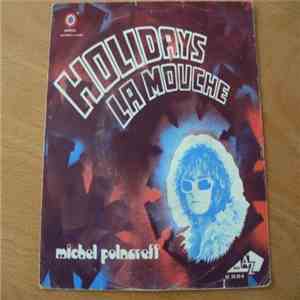 Michel Polnareff - Holidays / La Mouche download free
