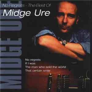 Midge Ure - No Regrets - The Very Best Of download free