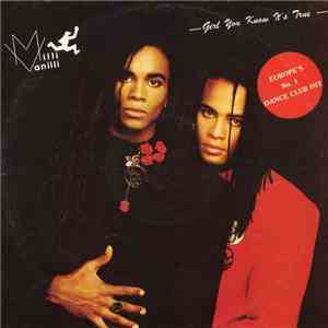Milli Vanilli - Girl You Know It's True download free