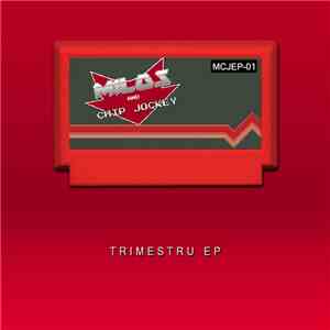 Milos & Chip Jockey - Trimestru EP download free