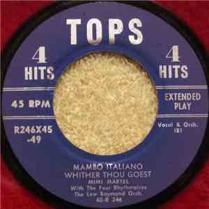 Mimi Martel With The Four Rhythmaires - I Need Your Lovin' / Teach Me Tonight / Mambo Italiano / Whither Thou Goest download free
