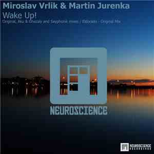 Miroslav Vrlik & Martin Jurenka - Wake Up! download free
