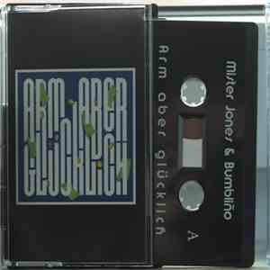 Mister Jones  & Bumbliño - Arm Aber Glücklich download free