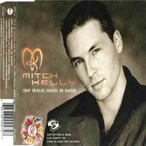 Mitch Kelly - (We Walk) Hand In Hand download free
