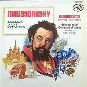 Moussorgsky, Shostakovitch, National Youth Orchestra Of Wales Conducted By Arthur Davison - Tableaux D'Une Exposition/Festival Overture download free