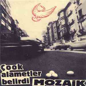 Mozaik  - Çook Alametler Belirdi download free
