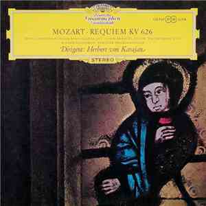 Mozart ‧ Wilma Lipp ‧ Hilde Rössel-Majdan ‧ Anton Dermota ‧ Walter Berry ‧ Wiener Singverein ‧ Berliner Philharmoniker ‧ Dirigent: Herbert von Karajan - Requiem KV 626 download free